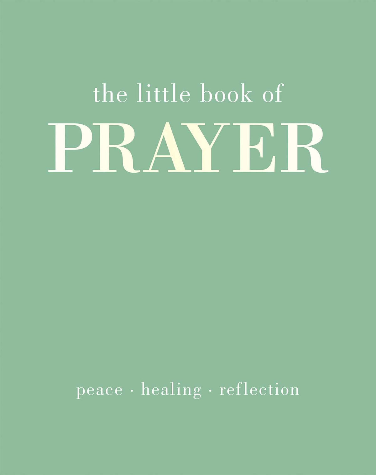 The Little Book of Prayer